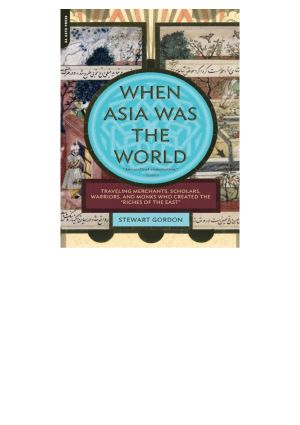 When Asia Was the World