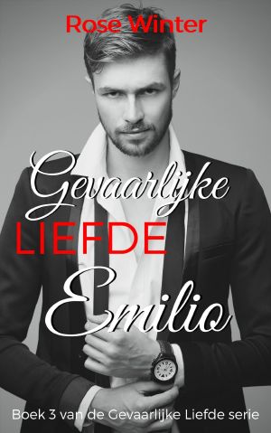 Gevaarlijke Liefde 3 (Emilio)