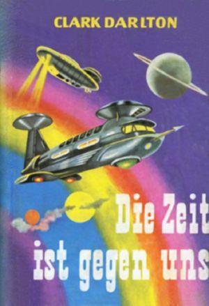 Die Zeit Ist gegen uns · Leihbuch Balowa Verlag