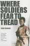 Where Soldiers Fear to Tread · A Relief Worker's Tale of Survival