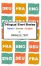 Trilingual Short Stories - French - German - English in Parallel Text