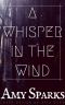 A Whisper in the Wind