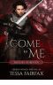 Come to Me (Rogues of Rouen)