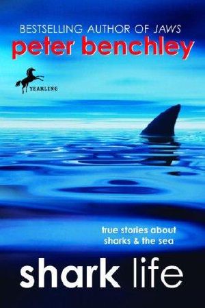 Shark Life · True Stories About Sharks & the Sea