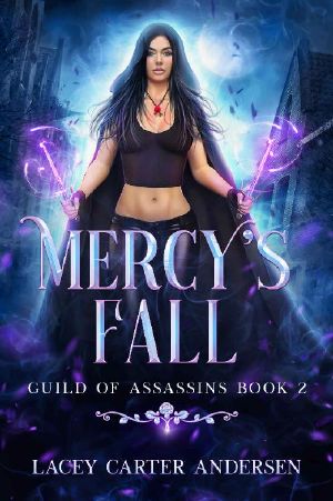 Mercy's Fall: An Enemies to Lovers Reverse Harem Romance (Guild of Assassins Book 2)