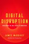 Digital Disruption · Unleashing the Next Wave of Innovation