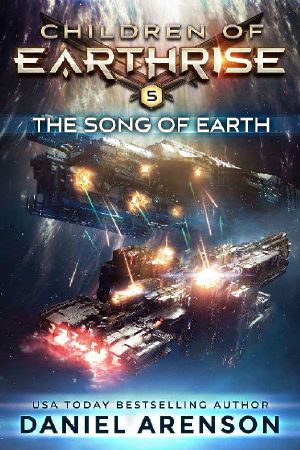 The Song of Earth (Children of Earthrise Book 5)