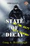 State of Decay · No One Gets Left Behind (Crisis Management Book 2)