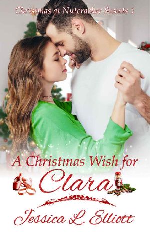 A Christmas Wish for Clara (Christmas at Nutcracker Sweets Book 1)