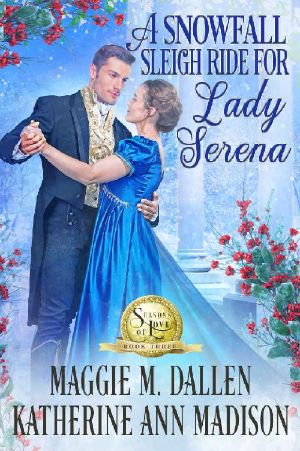 Snowfall Sleigh Ride for Lady Serena: Sweet Regency Romance (Seasons of Love Book 3)