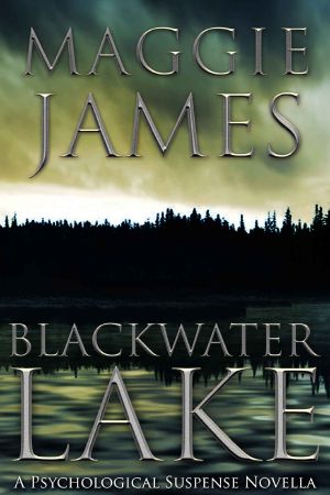 Blackwater Lake · A Psychological Suspense Novella