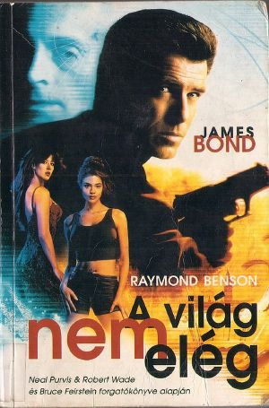 James Bond - A világ nem elég