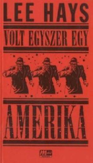 Volt egyszer egy Amerika
