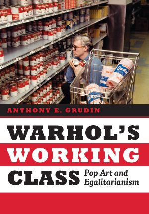 Warhol's Working Class