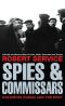 Spies and Commissars · Bolshevik Russia and the West