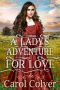 A Lady's Adventure for Love · A Historical Western Romance Book