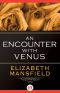 An Encounter With Venus