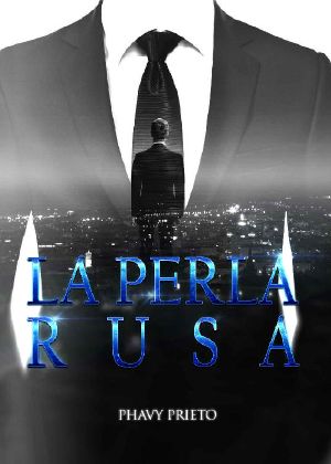La perla rusa · Trilogía Tu + Yo Completa
