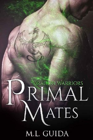 Primal Mates · A Scifi Alien Romance (Dragon Warriors Book 2)