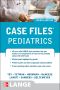 Case Files Pediatrics · 4th Edition