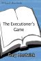 The Executioner's Game