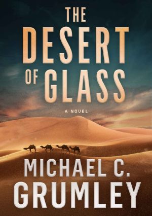 The Desert of Glass