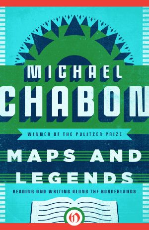 Maps and Legends · Reading and Writing Along the Borderlands