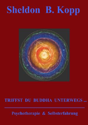 Triffst Du Buddha unterwegs