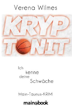 Kryptonit · Ich Kenne Deine Schwäche