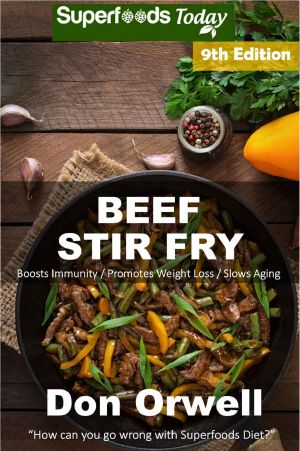 Beef Stir Fry · Over 85 Quick & Easy Gluten Free Low Cholesterol Whole Foods Recipes Full of Antioxidants & Phytochemicals