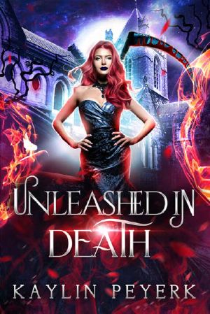 Unleashed in Death: A New Adult Roman Mythology Fantasy (The Chronicles of Minerva Book 2)