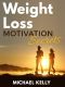 Weight Loss Motivation Secrets