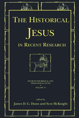 The Historical Jesus in Recent Research