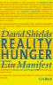 Reality Hunger · Ein Manifest (C.H.Beck)