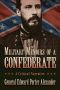 Military Memoirs of a Confederate