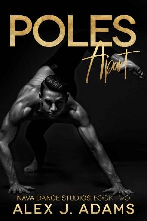 Poles Apart (Nava Dance Studios Book 2)