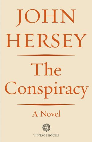 The Conspiracy, A Novel