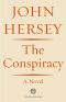 The Conspiracy, A Novel