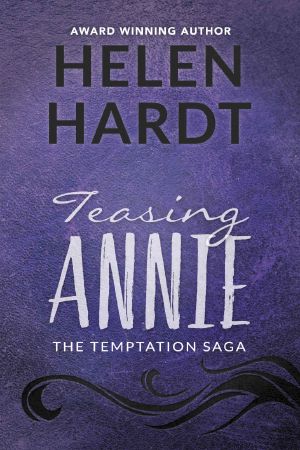 Teasing Annie · the Temptation Saga · Book Two