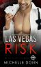 Las Vegas Risk: A Romantic Suspense Novel (The Protecting Love Series Book 4)