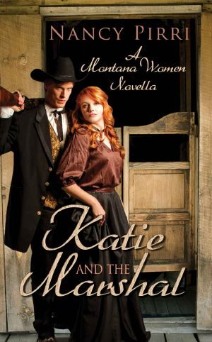 Katie and the Marshal (Montana Women Book 1)