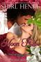 Moon Flower (Gone-To-Texas Trilogy)