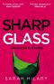 Sharp Glass