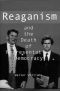 Reaganism and the Death of Representative Democracy