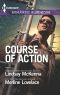 Course of Action · Out of Harm's Way\Any Time, Any Place