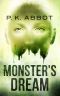 Monster's Dream: A Chilling Psychological Crime Thriller (Jersey Murder Series Book 2)