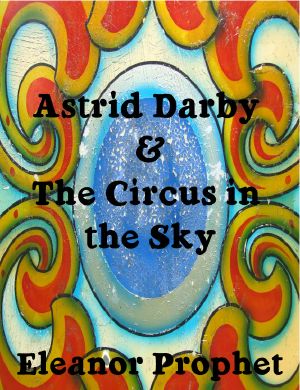 Astrid Darby and the Circus in the Sky