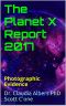 The Planet X Report 2017 · Photographic Evidence