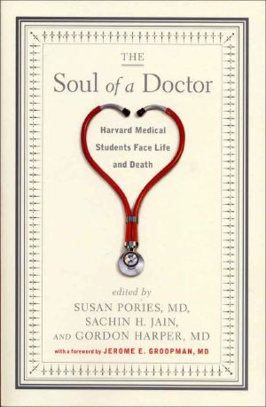 The Soul of a Doctor · Harvard Medical Students Face Life and Death