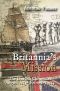 Britannia's Mission: The Dawlish Chronicles August 1883 to February 1884